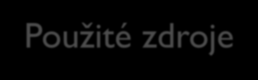 Použité zdroje: Opevněné hradiště. In: Historie České republiky: Příchod Slovanů [online]. [cit. 2012-03-11]. Dostupné z: http://cr.ic.cz/index.php?clanek=opevnena&dir=slovani&menu=slovani Mojmír I.