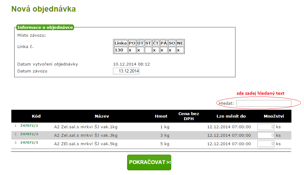 1. Nová objednávka Pro vytvoření nové objednávky stiskneme tlačítko Nová objednávka, kde se zobrazí informace o dané objednávce.