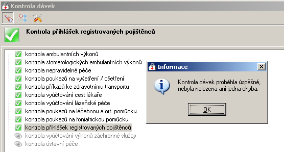 136 Medicus 4. Pokračujte stisknutím tlačítka (tlačítko pro kontroly nad doklady pro vyúčtování). Tato funkce vyhledává chyby v dokladech.