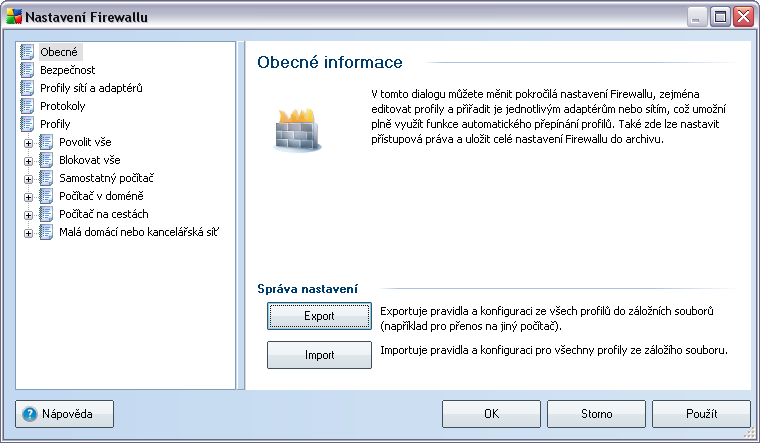 12. Nastavení Firewallu Konfigurace Firewallu se otevírá v samostatném okně, kde můžete na několika dialozích nastavit velmi pokročilé parametry komponenty.