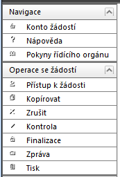 5.31 Finalizace projektu a tisk výstupní sestavy Po ukončení prací na projektové žádosti je nutné projekt finalizovat kliknutím na pole Finalizace v uživatelské nabídce vlevo.