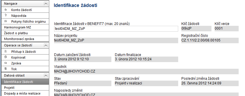 6 Monitorovací zprávy/hlášení Příjemce může v založit novou monitorovací zprávu/hlášení a žádost o platbu jenom v případě, že projektová žádost popřípadě předchozí žádost o platbu a monitorovací