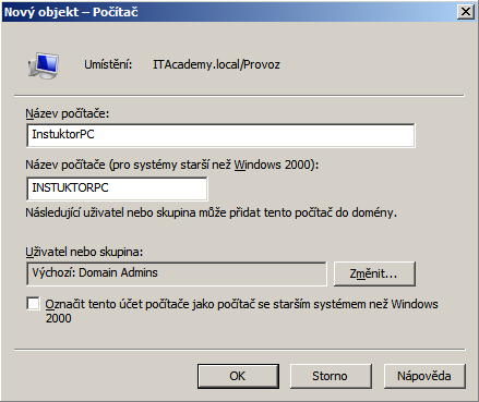 12. Vytvořte stanici InstruktorPC v organizační jednotce Provoz (Pravý tl.