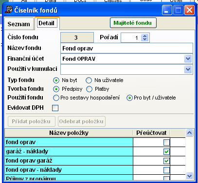 EVIDENCE FONDŮ Fondy jsou určeny pro sledování stavů tvorby a čerpání částek ( výnosů a nákladů ) za poţadovanou sluţbu.