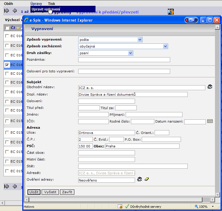 Spisovna 4.3.1. Oprava údajů jednoho vypravení Postup Ve složce Výpravna - K převzetí (resp. K vypravení, nebo V distribuci označte jedno vypravení a v menu zvolte příkaz <Úpravy / Upravit vypravení>.