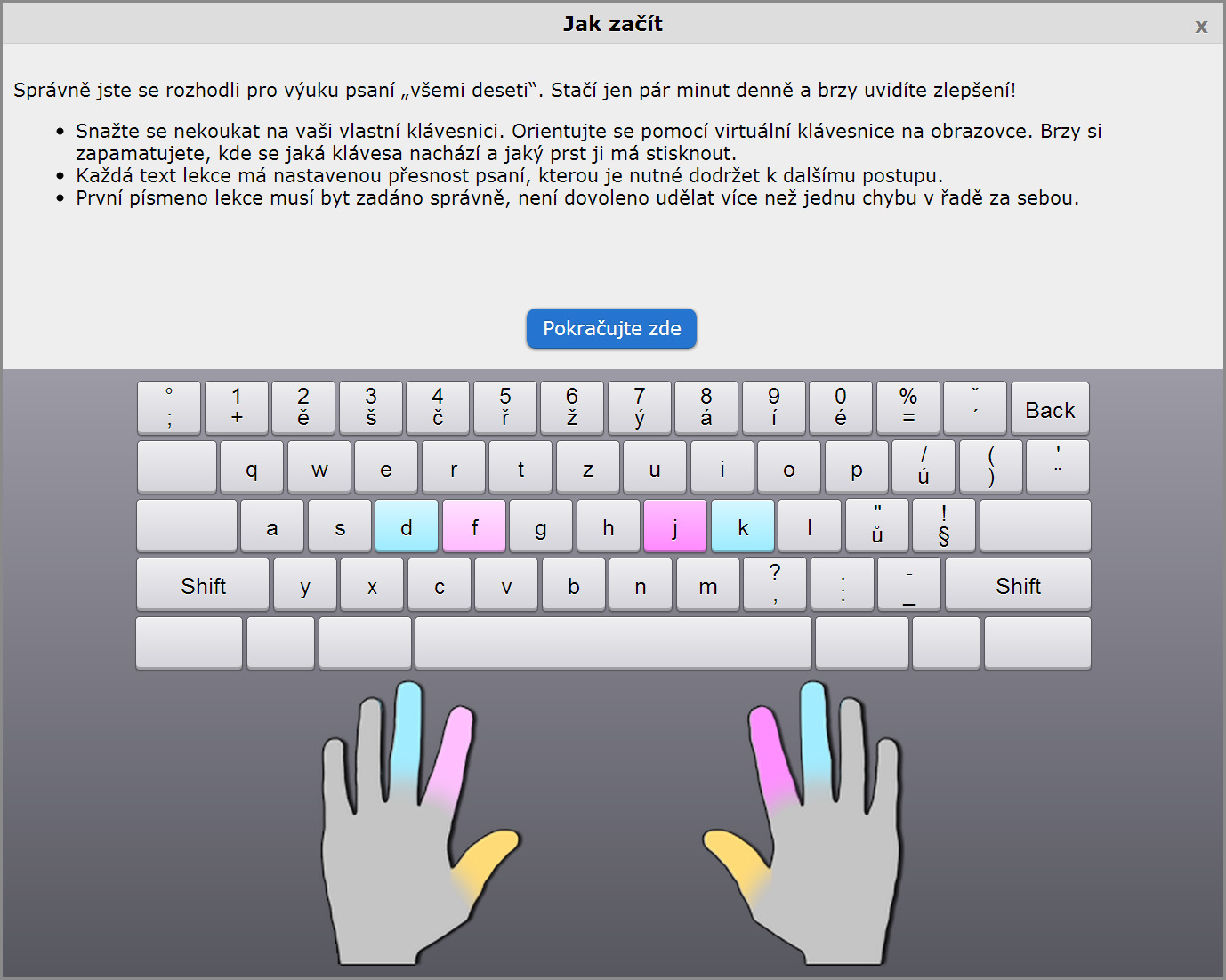 4.2. Zahájení lekce Před zahájením lekce se vysune panel s informacemi a zvýrazněným prstokladem (obr. 11.). Panel se zobrazuje jen při zahájení lekce (u prvního textu).