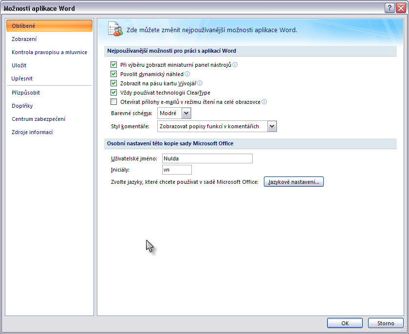 Obecné nastavení aplikace Možnosti práce s určitou aplikací MS Office můžete ovlivnit nastavením obecných možností dané aplikace např.