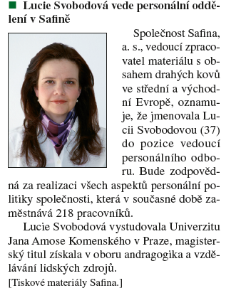 ELEKTRO: Lucie Svobodová vede personální oddělení v Safině Červen 2013 Společnost Safina, a. s.