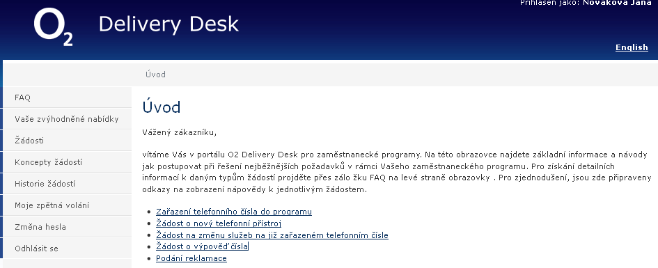 O2 Delivery Desk K obsluze programu slouží přehledný webový portál O2 Delivery Desk: Vyberete si v