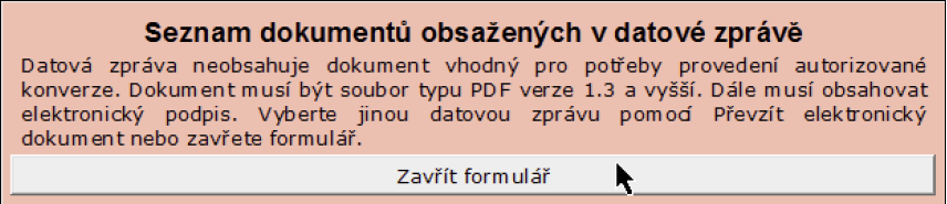 Pak se nám nabídne jejich seznam. Seznam dokumentů ke konverzi je uveden v růžové sekci Seznam dokumentů obsažených v datové zprávě.