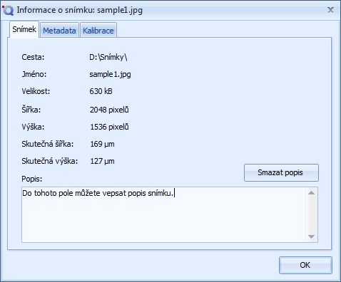Hlavní okno programu Skutečná šířka a Skutečná výška udávají skutečné rozměry snímku v délkových jednotkách, pokud má snímek přiřazenu kalibraci. Do pole Popis lze vepsat slovní komentář ke snímku.