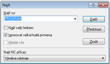 38 Záložky programu Vložit soubor Vloží soubor do aktuálního okna od místa, kde je kurzor. Dialog Vložit soubor. 3.2.4 Najít Tato sekce popisuje hledání dat v souboru. Najít / Ctrl+F Nabídka Najít.