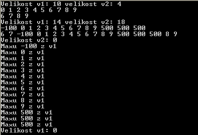 // mazani... v2.erase(v2.begin(), v2.end()); cout << "Velikost v2: " << v2.size() << endl; while (!v1.empty()) cout << "Mažu " << *v1.begin() << " z v1" << endl; v1.erase(v1.