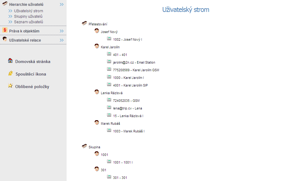 6.6 Správa uživatelů V případě, že máte nastavena uživatelská práva na Správu uživatelů, objeví se Vám v menu Uživatelská nastavení jiná struktura.