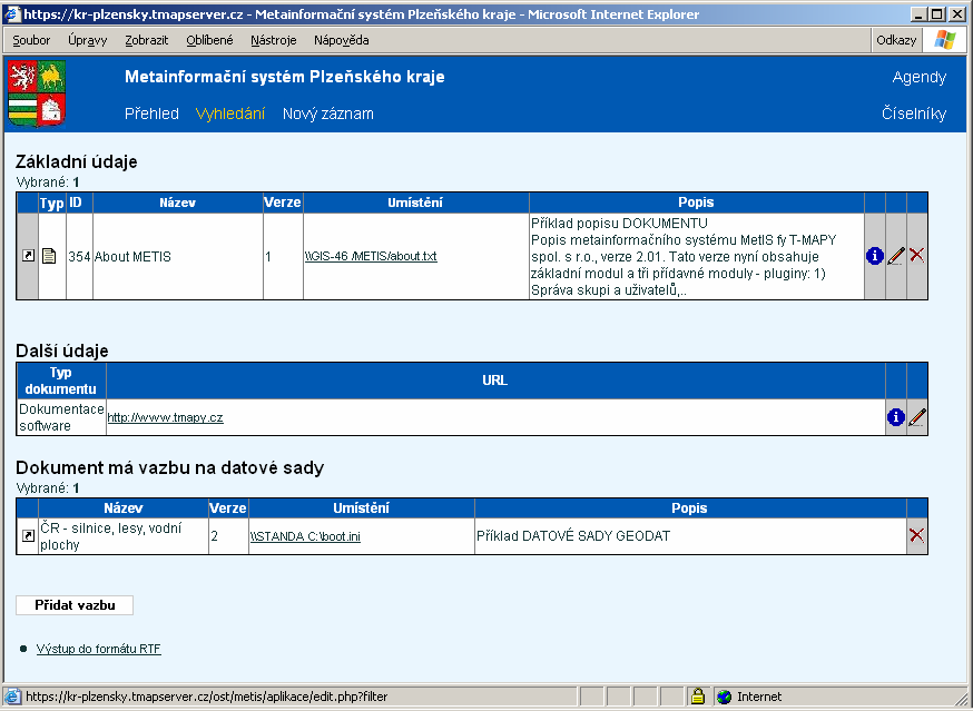 3.2.2 Typ objektu Typ objektu obsahuje ikony pro přehledné odlišení různých typů metadat. objekt typu dokument. Mohou do něj patřit metadata o jakýchkoliv dokumentech bez ohledu na specializaci.