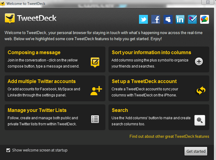 ZAČÍNÁME Tweetdeck si nastavíte velmi jednoduše: 1. Jděte na www.tweetdeck.com. 2. V horní části obrazovky Vám Tweetdeck nabídne možnosti instalace.