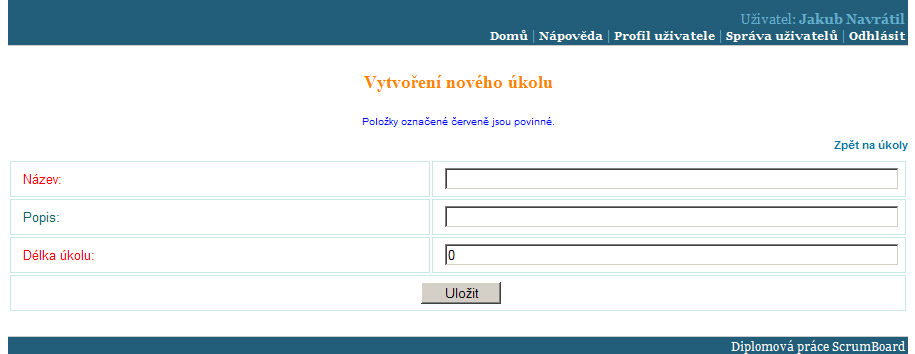 Obrázek 18 - Zobrazení povinně vyplňovaných polí (zdroj: autor) Ty pole, která mají název červeným písmem, je nutné vyplnit.