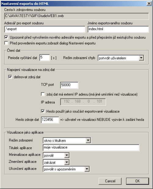 Pro spuštění na lokálním disku, tedy bez využití webového serveru modulu CA4 nebo jiného webového serveru, je třeba zaškrtnout volbu HTML určen pro přímé spouštění na lokálním PC.