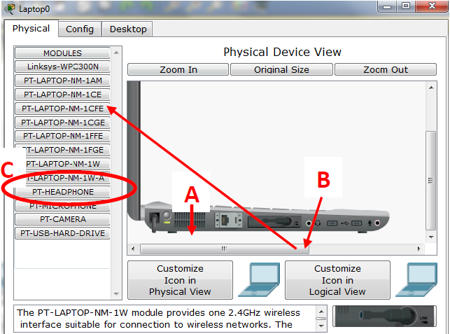 Step 8/12 1. Vyberte End Devices v levém dolním rohu (A). Můžete přetáhnout 2 obecné laptopy (B). 2. Vyberte záložku Physical a rolujte dolu dokud neuvidíte spodek laptopu (C). 3. Vypněte Laptop0 (A).