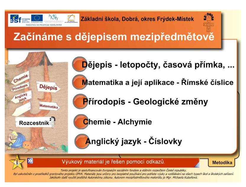 Metodické pokyny Dbáme na to, aby veškeré metodické pokyny byly přímo uvedené na daných snímcích (formou psaného textu, prostřednictvím záložek nebo tzv. vytahovacích záložek, obrázků).