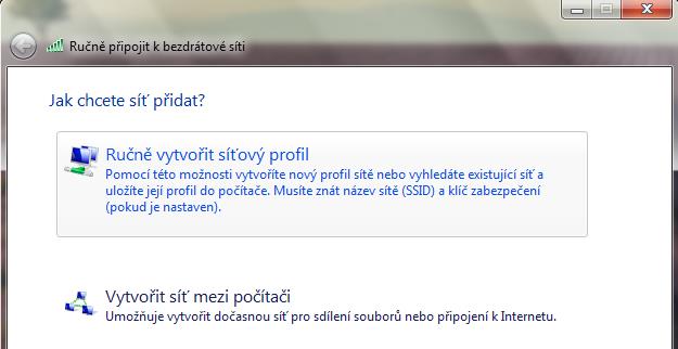 NASTAVENÍ BEZDRÁTOVÉ SÍTĚ PRO WINDOWS 7 1.