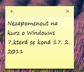 Rychlé poznámky Je více méně pomůcka, pro napsání nějaké připomínky, kterou jakoby přilepíte na plochu.