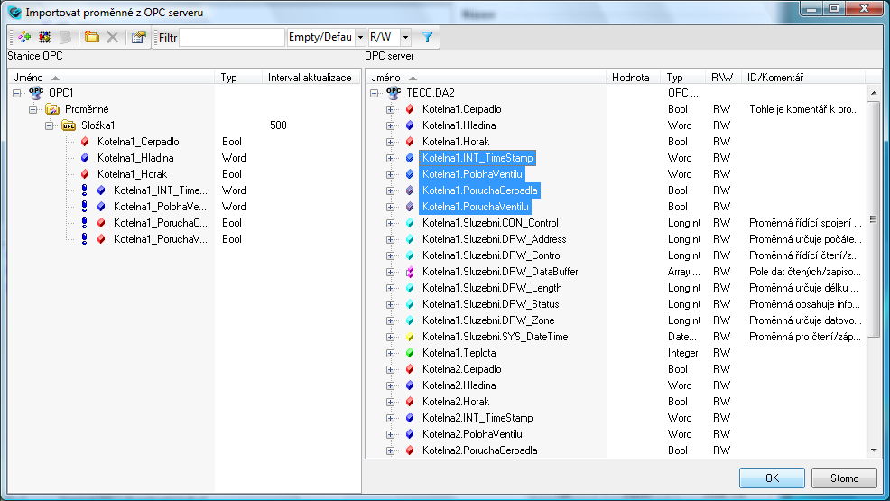 10 Vytvoření stanice typu OPC Dialogové okno Importovat proměnné z OPC serveru obsahuje v levé části seznam objektů definovaných v Relianci a v pravé části seznam objektů definovaných v OPC serveru.
