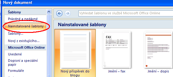 Využití nainstalované šablony Pokud člověk není opravdu zkušeným uživatelem kancelářské aplikace Microsoft Word, pak vlastními silami dokáže vytvořit jen velmi jednoduché šablony bez různých