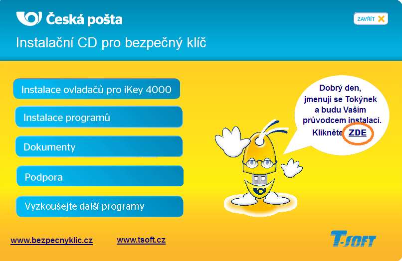 exe"), prostudujte návody na přiloženém CD a poté pomocí průvodce token nainstalujte.