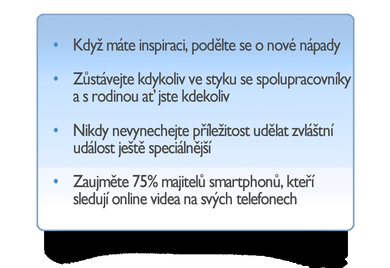 Během posledních tří let se prohlížení mobilních videí zvýšilo o 5,000% a přes 1,2 bilionů lidí se připojuje na internet z jejich mobilních telefonů pouze ke shlížení videí, vyhledávání na internetu