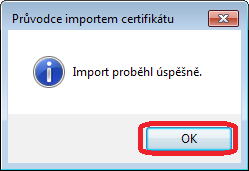 7. Klikem na Dokončit ukončíme průvodce importem certifikátu. 8.