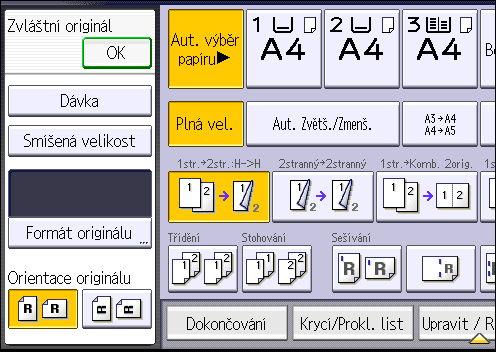 Duplexní kopírování 7. Vyberte orientaci originálu a poté stiskněte [OK]. 8. Stiskněte tlačítko [Start].