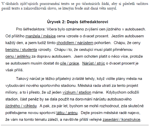 Zkušený čtenář by měl být schopen vybrat správné odpovědi rychle, bez námahy a pokračovat dál v četbě normálním tempem.