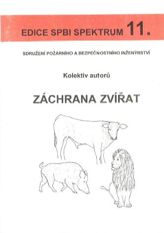 Nebezpečí z ohrožení zvířaty Doporučená literatura: Novák P. - Šoch M. - Volf O. - Zabloudil F. - Hauptmanová K.