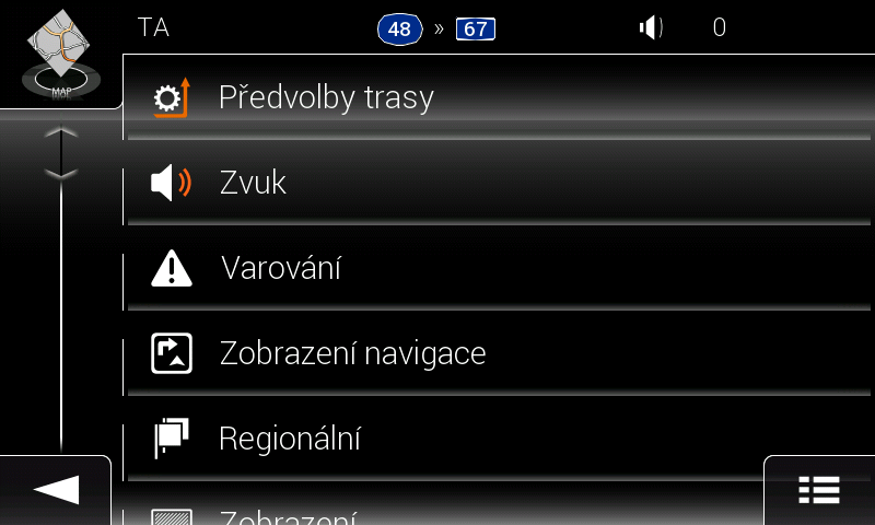 Menu Nastavení Zde můžete konfigurovat nastavení programu a pozměňovat chování systému Zenec Navigation. Klepněte na tlačítka a. Chcete-li zobrazit další možnosti, posuňte se dolů.
