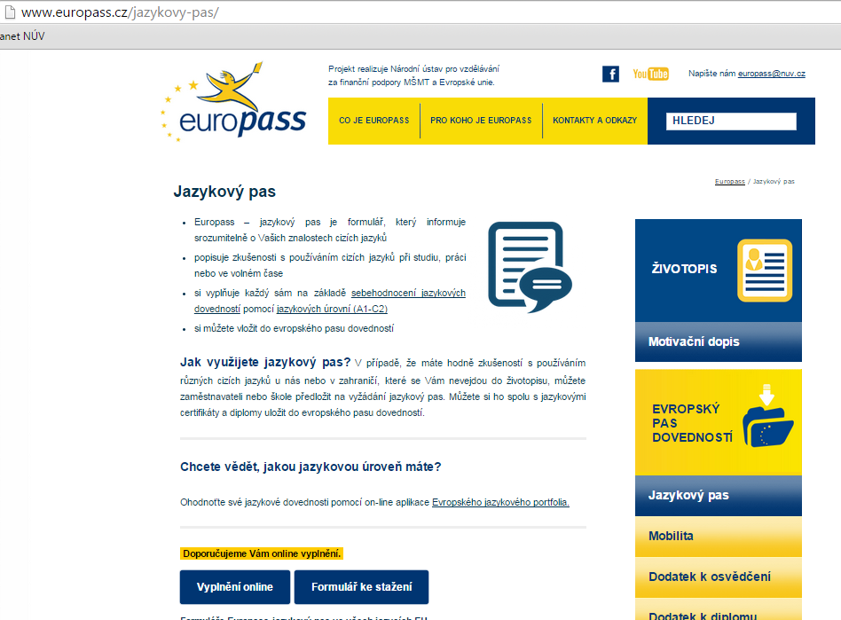 1. Na www.europass.cz klikněte na tlačítko Jazykový pas. 2.