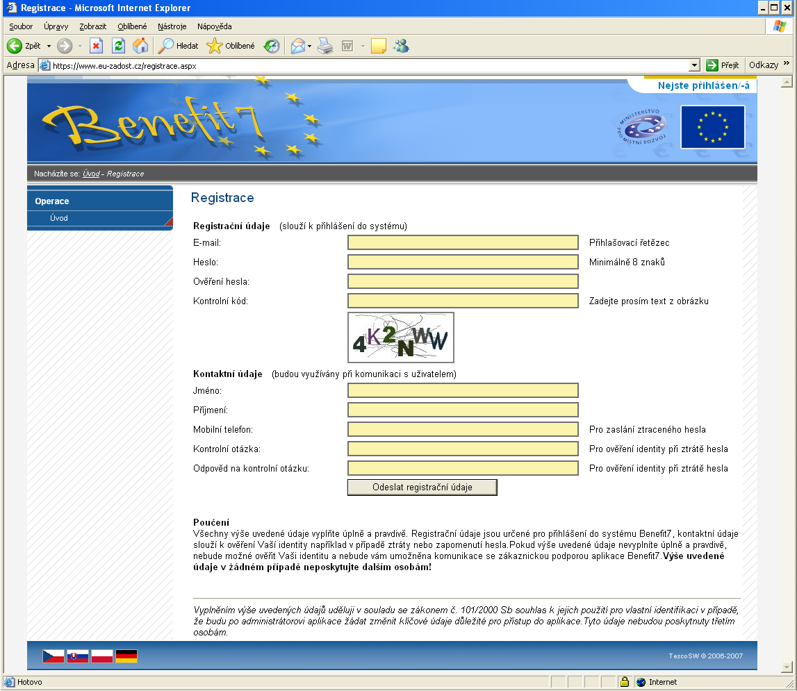 Pravidla dostupnosti v tomto okně jsou uvedeny termíny pravidelných odstávek aplikace Benefit7. Certifikáty v tomto okně naleznete postup instalace certifikátů a potřebné soubory k instalaci.