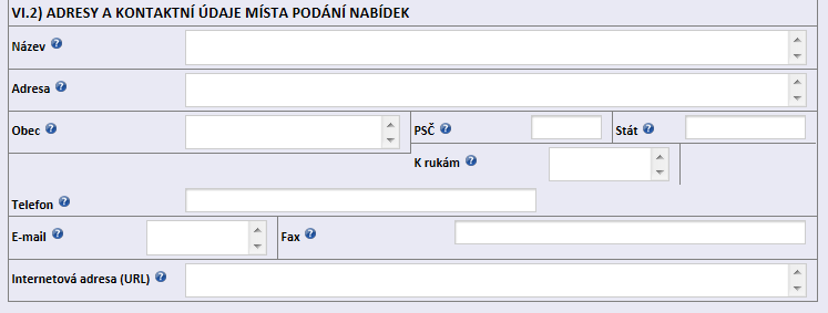 VI.2) ADRESY A KONTAKTNÍ ÚDAJE MÍSTA PODÁNÍ NABÍDEK Název Objednatel uvede název místa, kam dodavatel musí podat svoji nabídku, u obchodních společností uvede Objednatel obchodní firmu, tj.