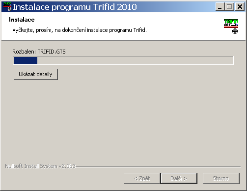 TRIFID STANDARD - Instalace a nastavení Výše uvedená konfigurace instalace je již poslední. Po stisknutí tlačítka Instalovat bude již následovat skutečná instalace programu TRIFID na váš počítač.