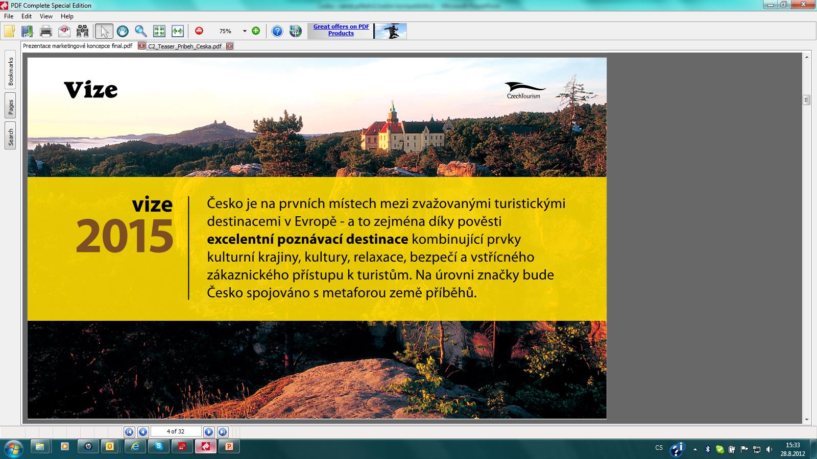 22.4.2013 ČESKO ZEMĚ PŘÍBĚHŮ Cesty poznání - Kulturní dědictví UNESCO - Památky, kulturní