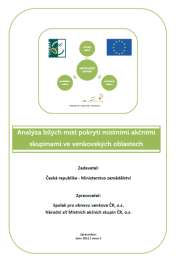 Prosazování metody LEADER rozšíření metody LEADER na celé území České republiky na základě dokumentu Analýza bílých míst v České republice ve spolupráci