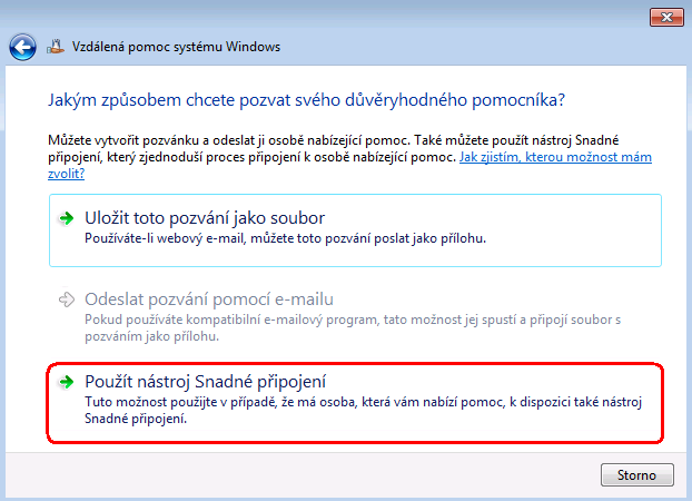 Na tuto volbu musíte být dva. 6.1.3. Požádáním o pomoc použijte Snadné připojení. 6.1.4.