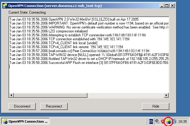 Příručka - Vzdálené připojení - OpenVPN 5 Spuštěný grafický klient OpenVPN barvou ikony v Ikon Tray