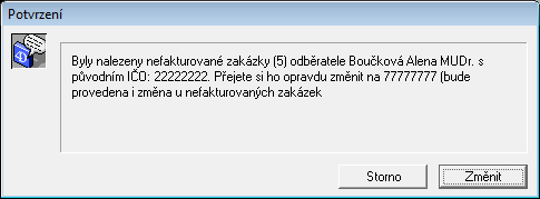 Úprava řešení situace změny IČO odběratele v průběhu měsíce (v situaci, kdy jsou pod starým IČO již zavedeny dosud nefakturované zakázky) Pokud jste v průběhu měsíce zjistili, či lékařem byli