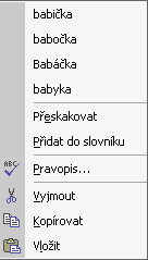 1.9 Oprava chyb a překlepů Moderní prezentační programy mají zabudovanou kontrolu pravopisu. Není to však přesný popis funkce lépe vyjadřuje její schopnosti název kontrola překlepů.