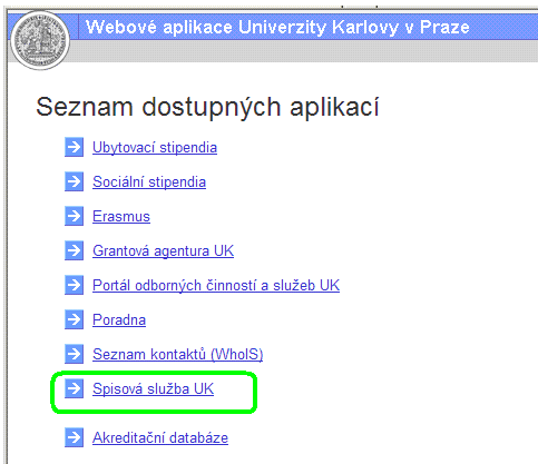 1. Přihlášení Elektronický systém spisové služby UK (dále jen essl) je novým modulem Webových aplikací UK. V I.