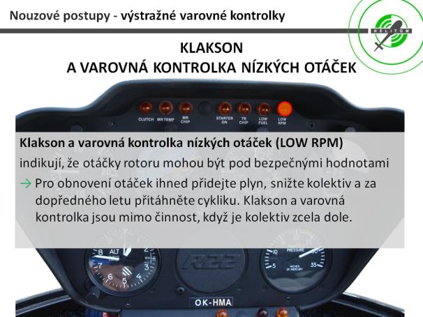 Teoretická výuka Teoretické informace jsou studentům sdělovány v rámci předletového a poletového briefingu a samostatných přednášek.