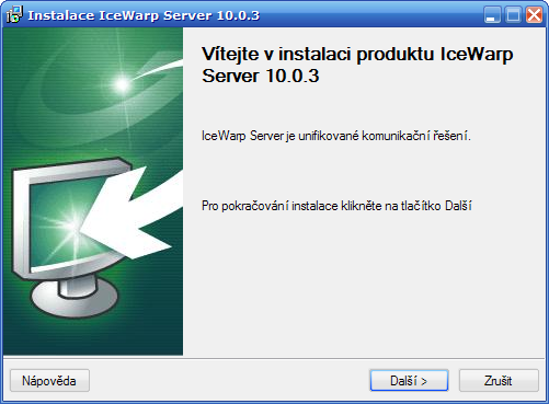 Průběh a dokončení instalace 3 Uvítací okno Je