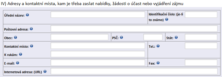 Logické vazby k bodu II): Položka Úřední název musí být vyplněna v případě, pokud je vyplněn jakýkoliv jiný údaj v bodě II).