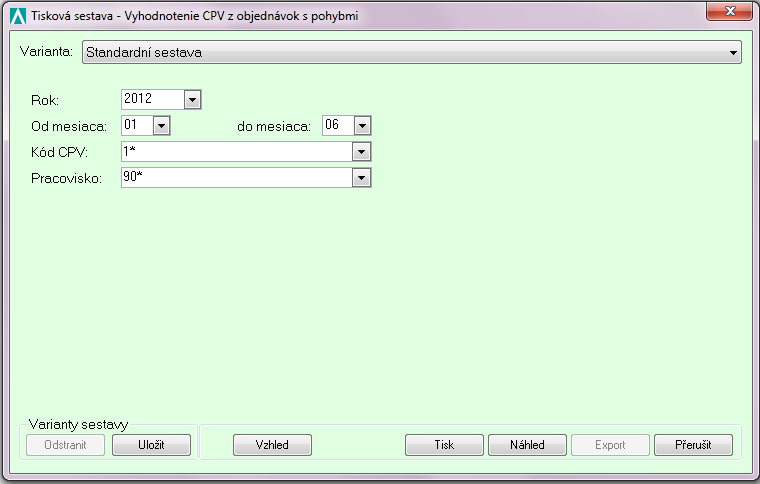 Vyhodnotenie CPV z objednávok s pohybmi Sestava slouží pro sledování pohybů z modulu Objednávky po jednotlivých kódech CPV za zvolené pracoviště.